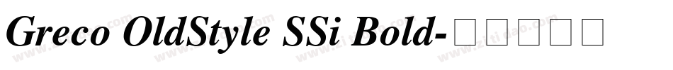 Greco OldStyle SSi Bold字体转换